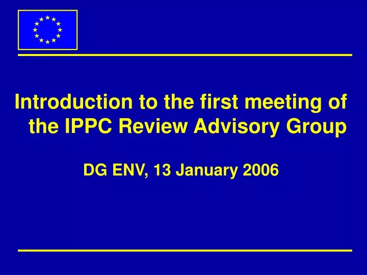 introduction to the first meeting of the ippc