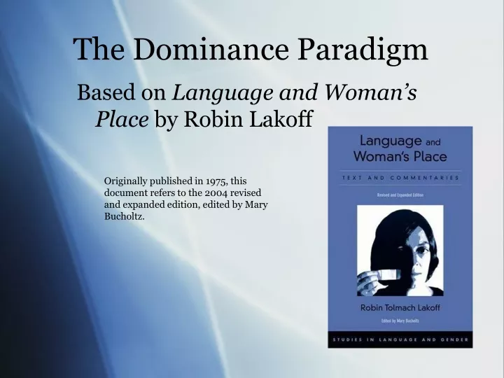 based on language and woman s place by robin lakoff