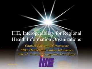 IHE, Interoperability for Regional Health Information Organizations