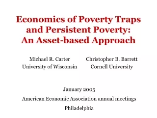 Economics of Poverty Traps and Persistent Poverty:  An Asset-based Approach