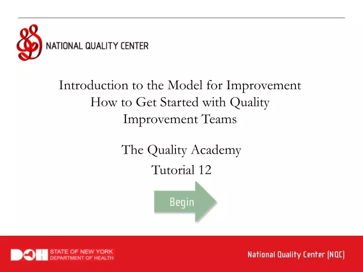 introduction to the model for improvement how to get started with quality improvement teams