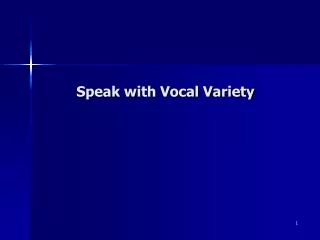 Speak with Vocal Variety