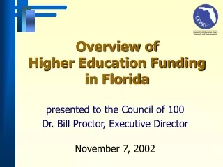 Overview of  Higher Education Funding in Florida