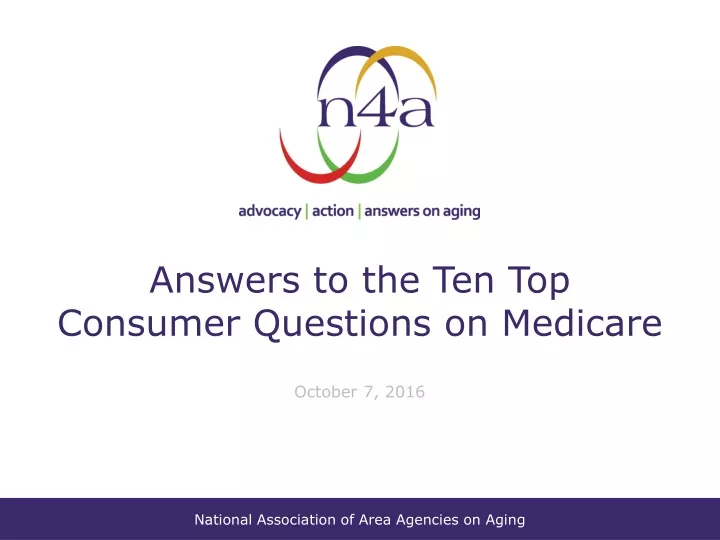 answers to the ten top consumer questions