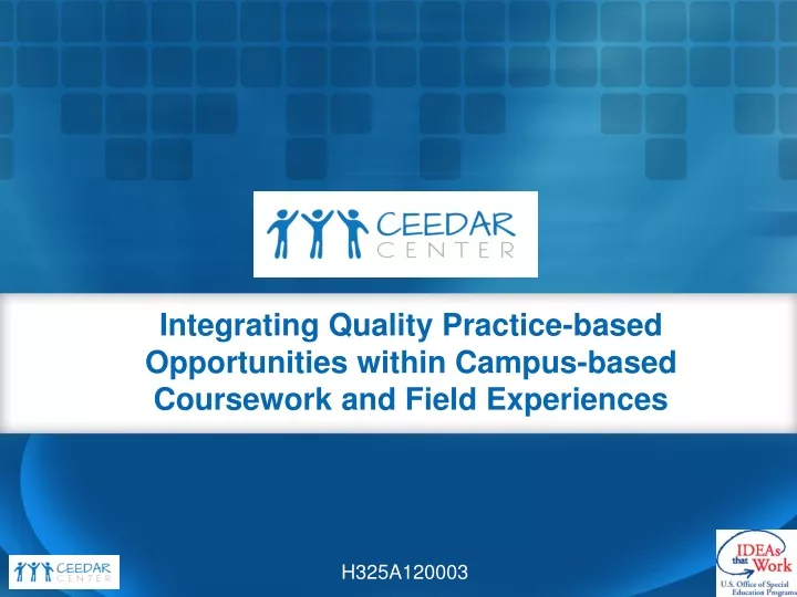 integrating quality practice based opportunities