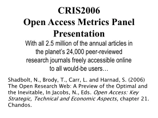 CRIS2006 Open Access Metrics Panel Presentation