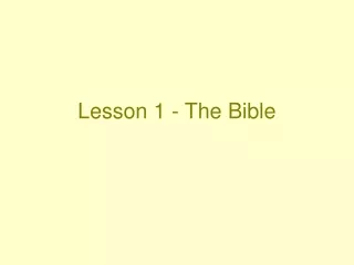 Lesson 1 - The Bible