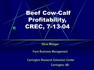 Beef Cow-Calf Profitability,  CREC, 7-13-04