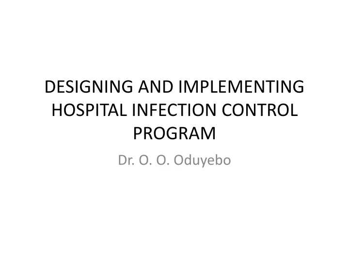 designing and implementing hospital infection control program