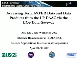 Accessing Terra ASTER Data and Data Products from the LP DAAC via the EOS Data Gateway