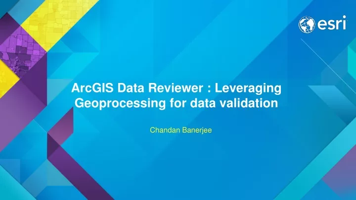 arcgis data reviewer leveraging geoprocessing