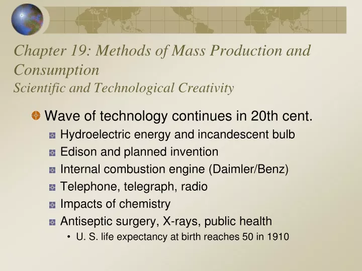 chapter 19 methods of mass production and consumption scientific and technological creativity