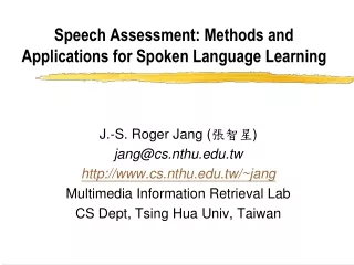 Speech Assessment: Methods and Applications for Spoken Language Learning
