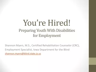 You’re Hired! Preparing Youth With Disabilities  for Employment