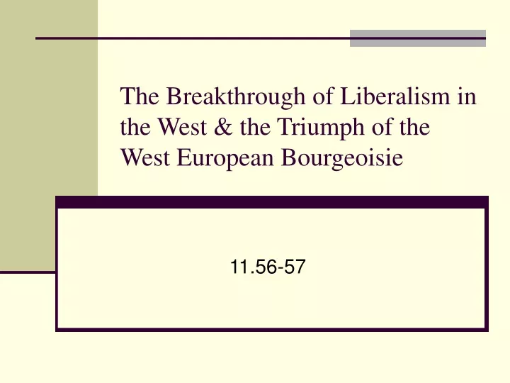 the breakthrough of liberalism in the west the triumph of the west european bourgeoisie