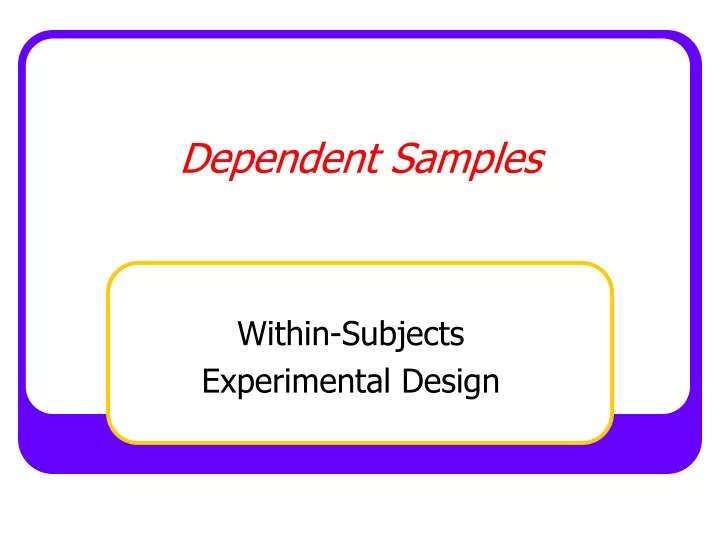 dependent samples
