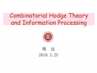 Combinatorial Hodge Theory and Information Processing