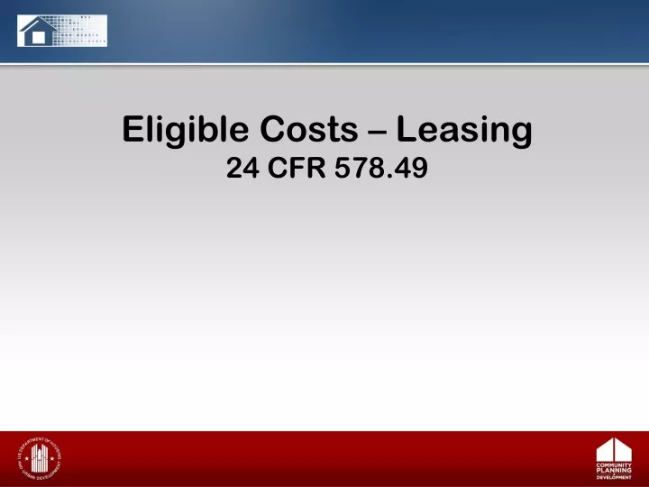 eligible costs leasing 24 cfr 578 49