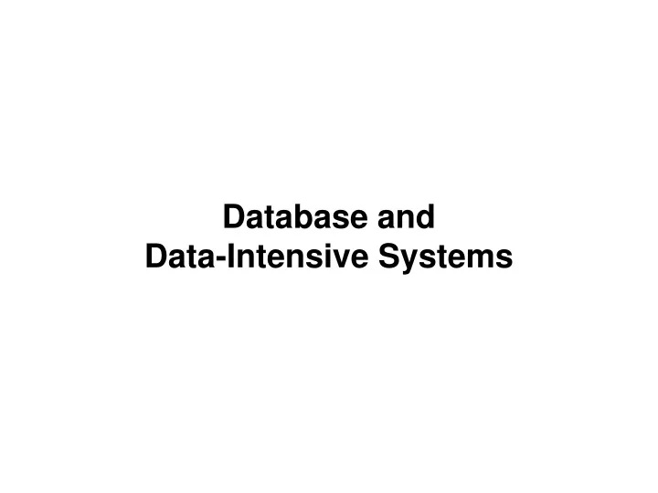 database and data intensive systems
