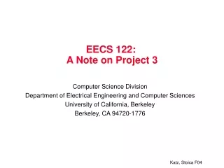 EECS 122:  A Note on Project 3