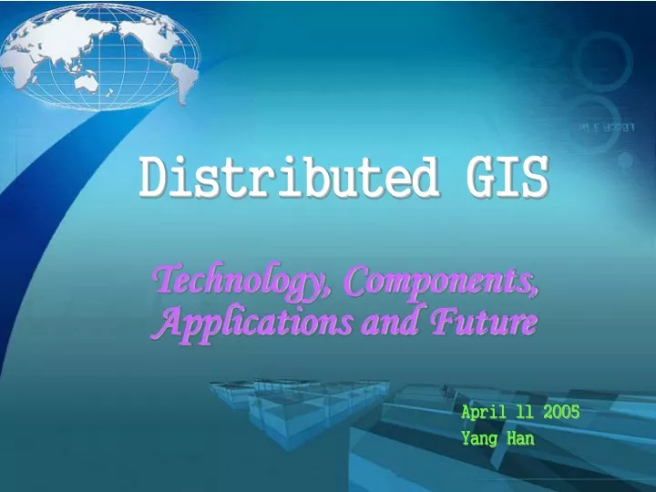 distributed gis technology components