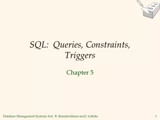 SQL:  Queries, Constraints, Triggers