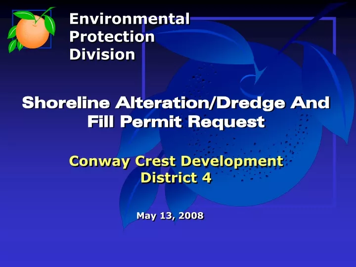 shoreline alteration dredge and fill permit request conway crest development district 4