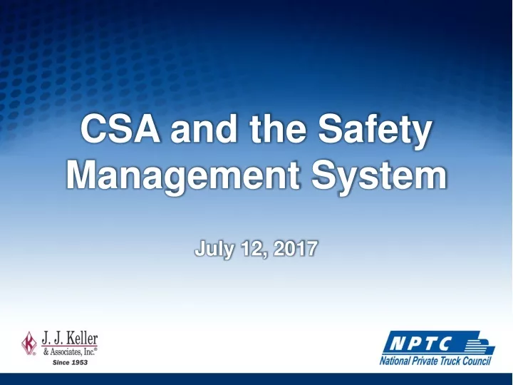 csa and the safety management system july 12 2017