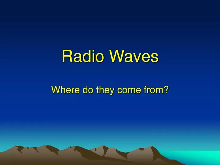 radio waves