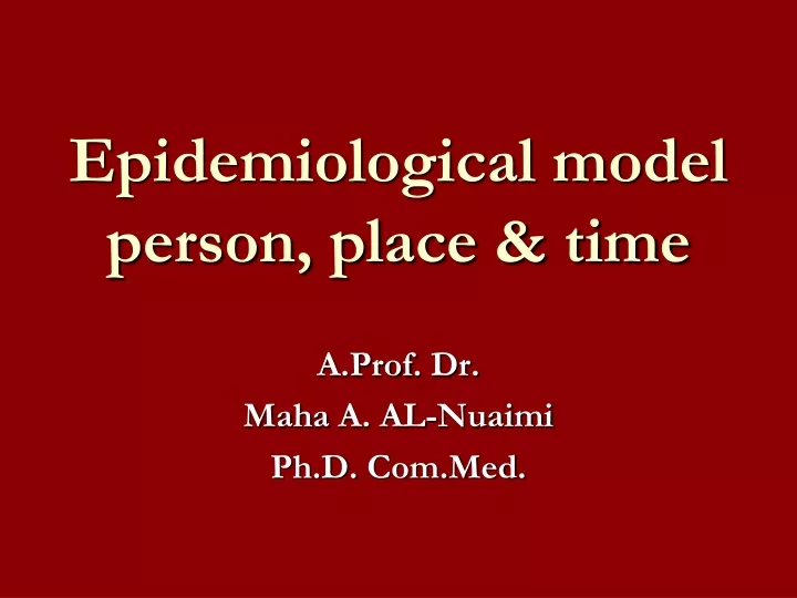 epidemiological model person place time