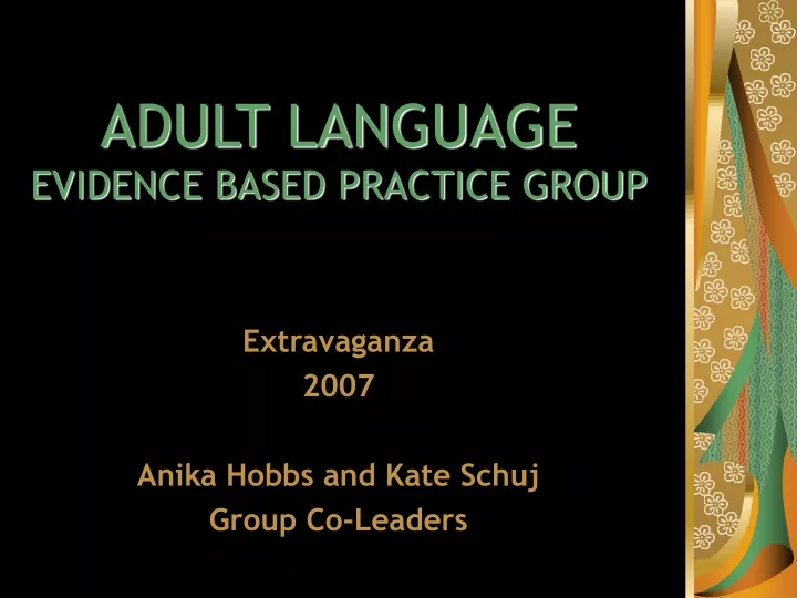 adult language evidence based practice group