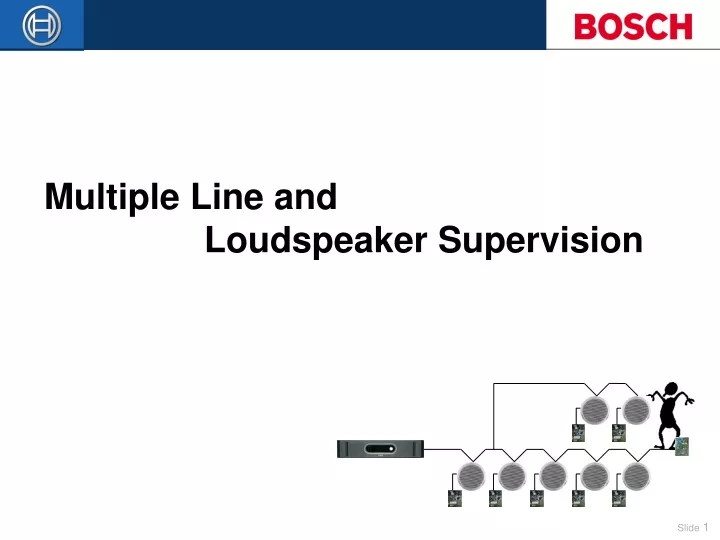 multiple line and loudspeaker supervision