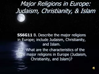 Major Religions in Europe: Judaism, Christianity, &amp; Islam
