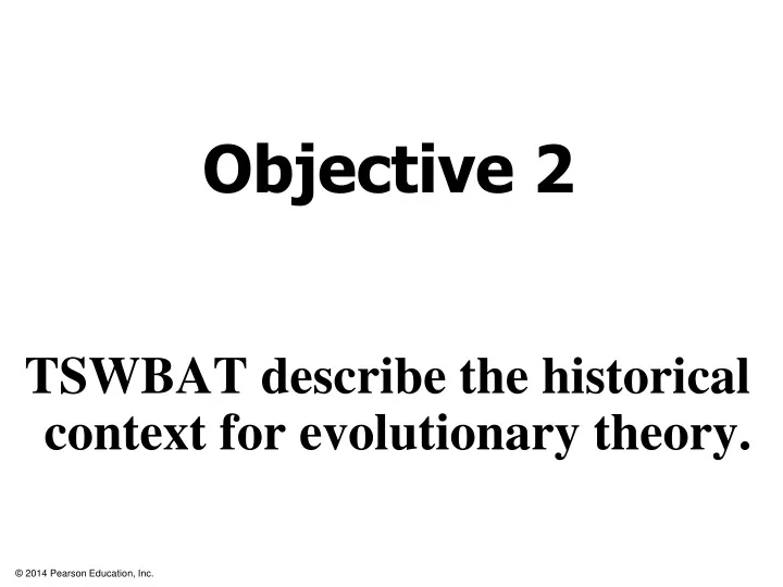 tswbat describe the historical context for evolutionary theory