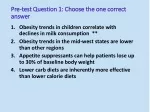 Pre-test Question 1: Choose the one correct answer