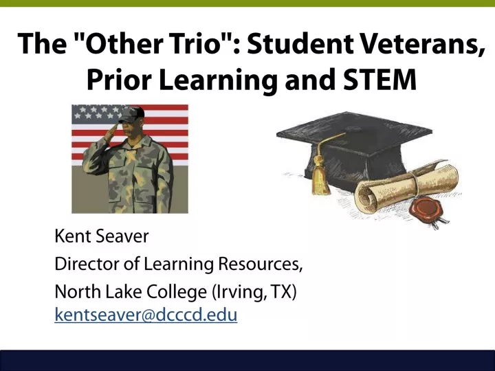 the other trio student veterans prior learning and stem