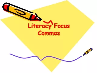 Literacy Focus Commas