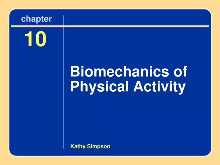 chapter 10 biomechanics of physical activity