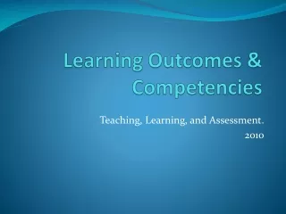 Learning Outcomes &amp; Competencies
