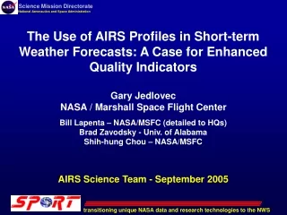 The Use of AIRS Profiles in Short-term Weather Forecasts: A Case for Enhanced Quality Indicators