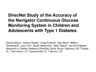 DirecNet Study of the Accuracy of the Navigator Continuous Glucose