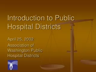 Introduction to Public Hospital Districts