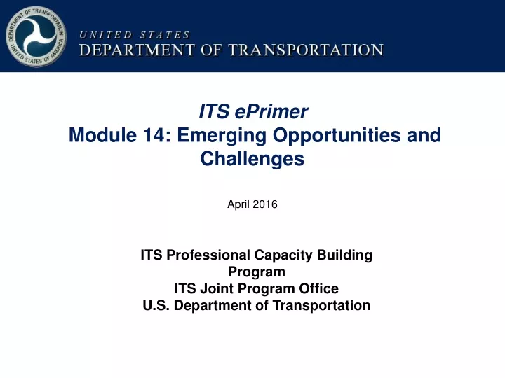 its eprimer module 14 emerging opportunities and challenges