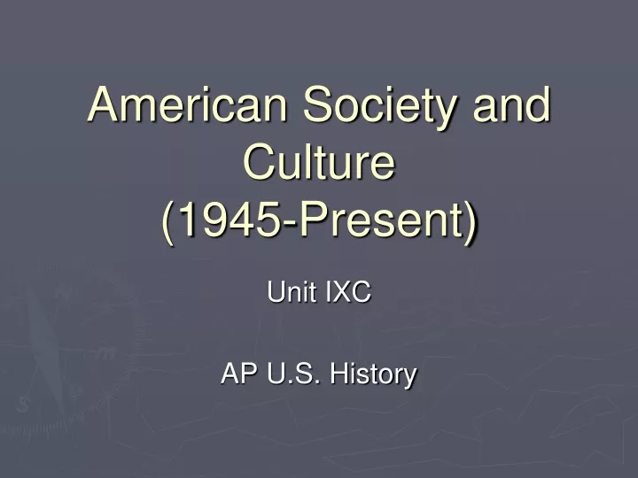 american society and culture 1945 present