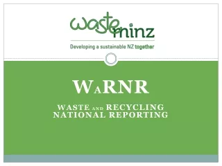 W A RNR WASTE  AND  RECYCLING NATIONAL REPORTING