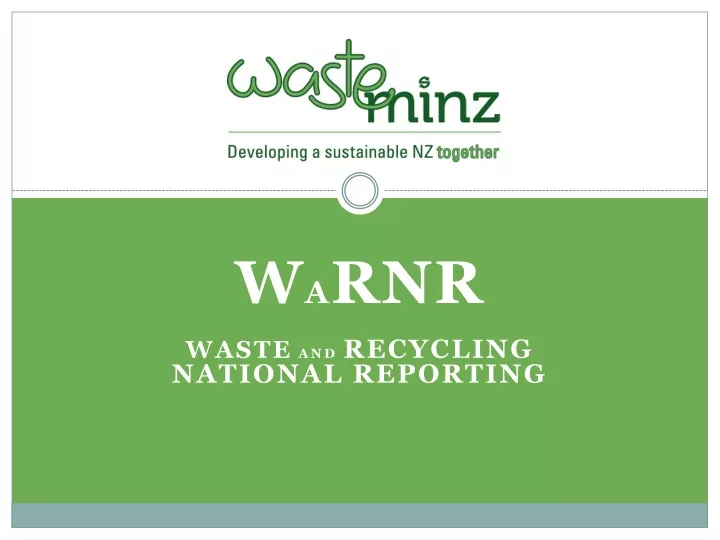 w a rnr waste and recycling national reporting