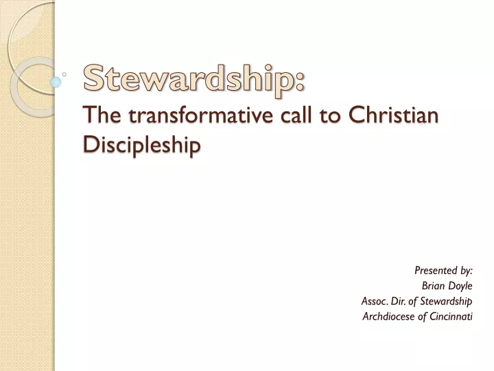 stewardship the transformative call to christian discipleship
