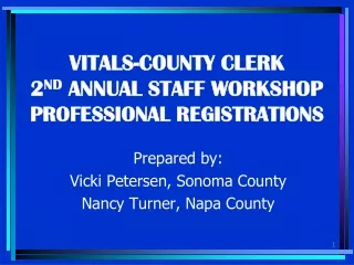 VITALS-COUNTY CLERK 2 ND  ANNUAL STAFF WORKSHOP PROFESSIONAL REGISTRATIONS