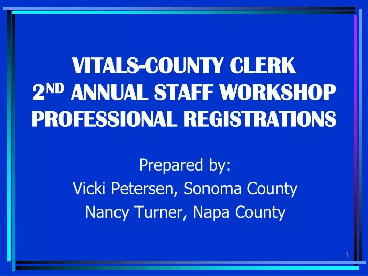 vitals county clerk 2 nd annual staff workshop professional registrations