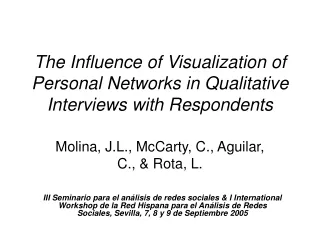 The Influence of Visualization of Personal Networks in Qualitative Interviews with Respondents